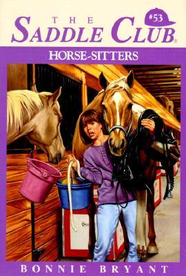 Horse-Sitters The Saddle Club Series #53 Horse Book By Bonnie Bryant