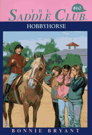 Hobbyhorse The Saddle Club Series #60 Horse Book By Bonnie Bryant
