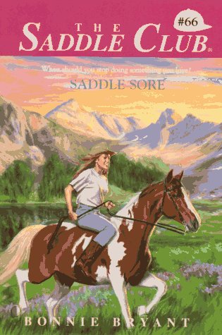 Saddle Sore The Saddle Club Series #66 Horse Book By Bonnie Bryant