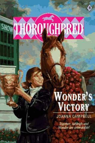 Wonder's Victory Thoroughbred Series #4 Horse Book By Joanna Campbell