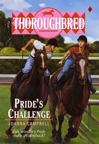 Pride's Challenge Thoroughbred Series #9 Horse Book By Joanna Campbell