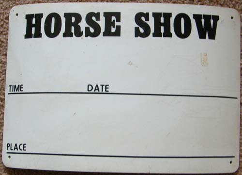 Plastic Horse Show Announcement Sign Date Time Place Notice Sign Yard Sign Barn Sign