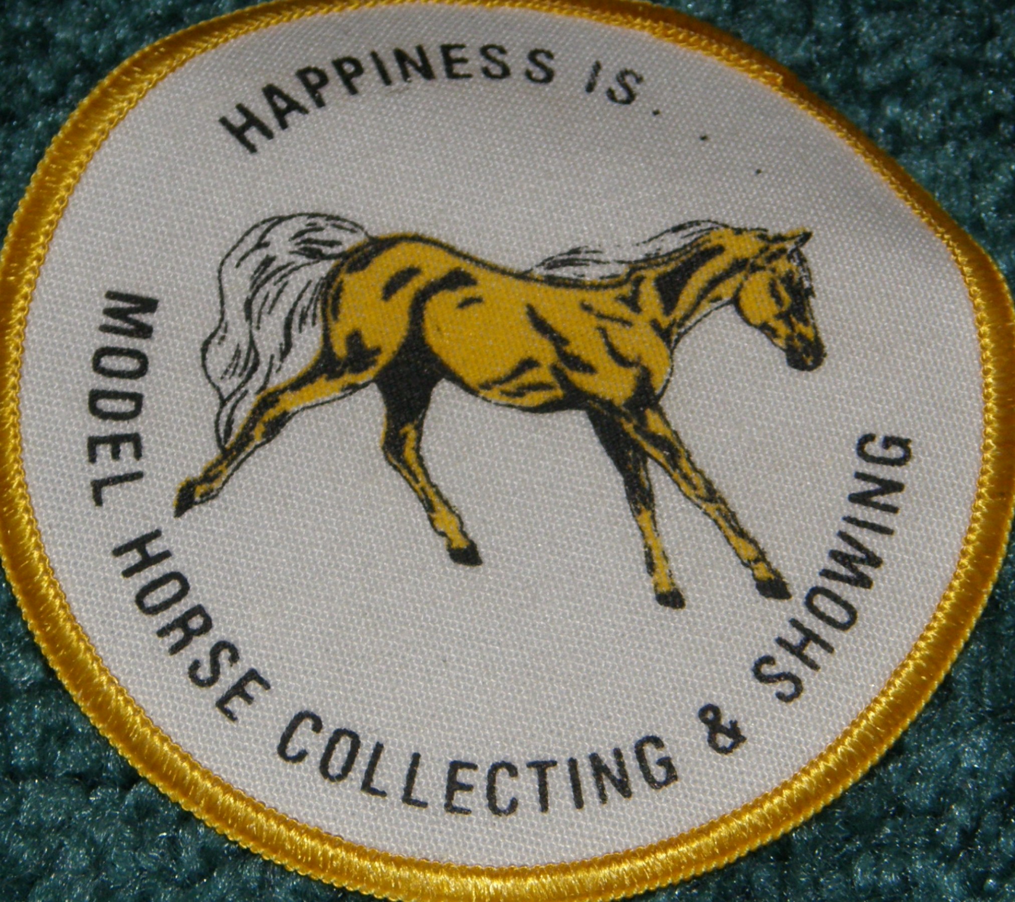 Sew On Patch Happiness Is Model Horse Collecting & Showing Breyer